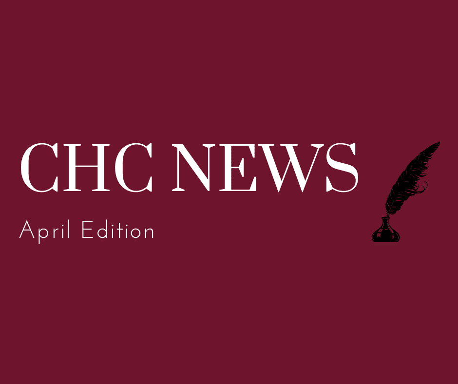 CHC News: April Edition